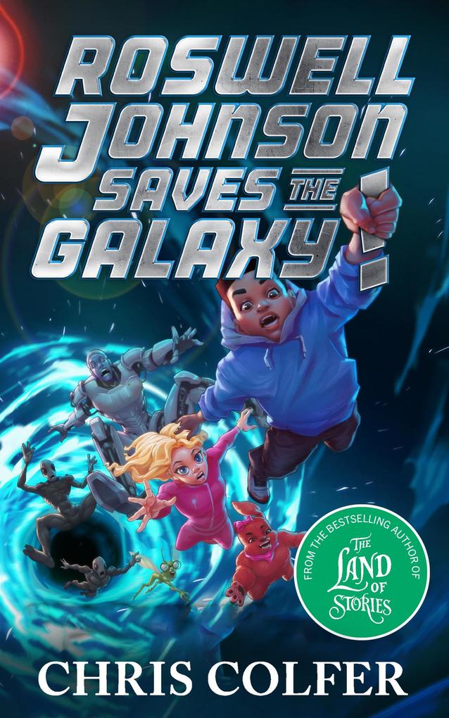 Produktbild: Roswell Johnson Saves the Galaxy! | Chris Colfer