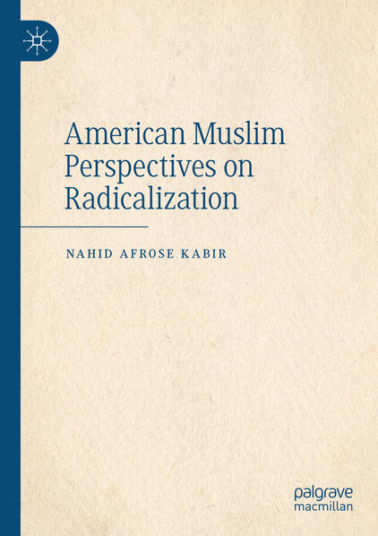 Produktbild: American Muslim Perspectives on Radicalization | Nahid Afrose Kabir
