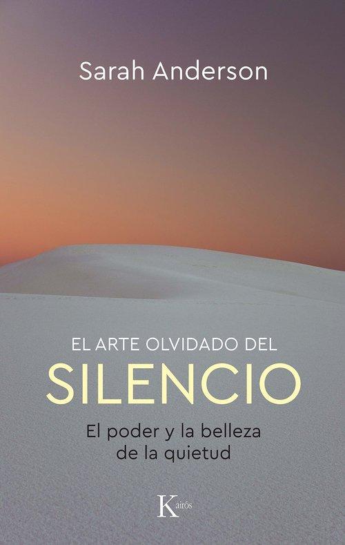 Produktbild: El Arte Olvidado del Silencio | Sarah Anderson