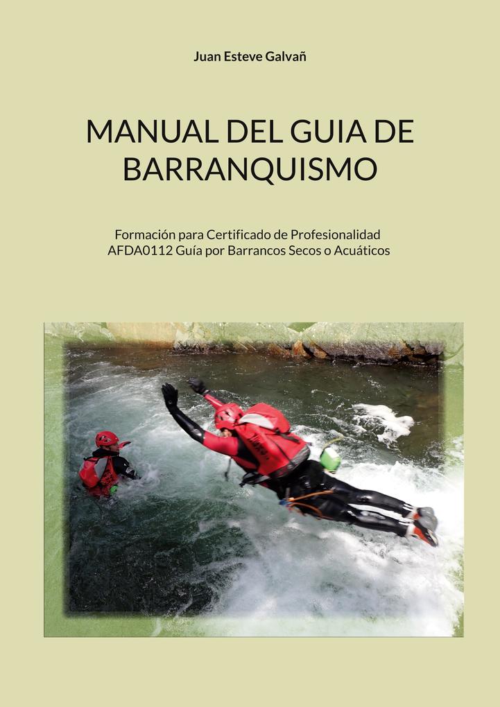 Produktbild: Manual del guia de barranquismo | Juan Esteve Galvañ