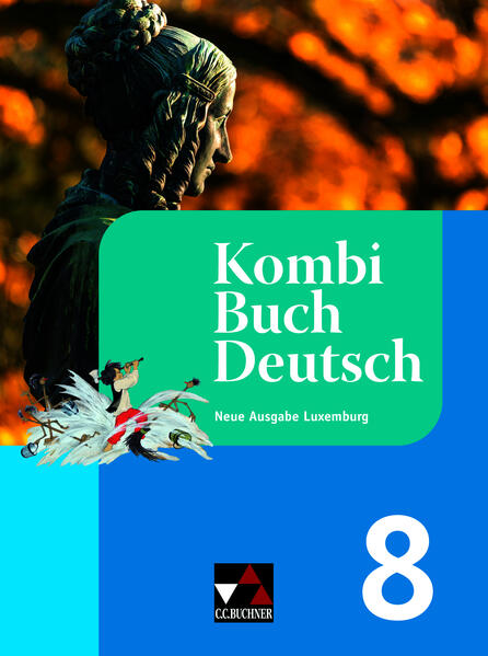 Produktbild: KombiBuch Deutsch Luxemburg 8 - neu | Tanja Klingbeil, Stéphanie Konnen, Rolande Linden, Christiane Schmitz, Ursula Spichale