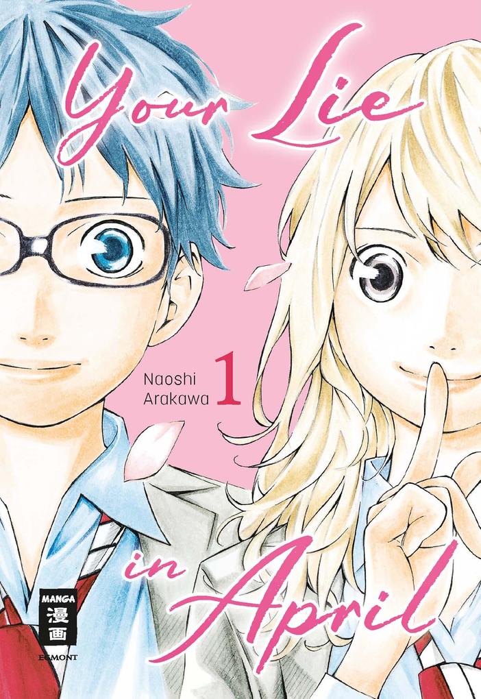 Produktbild: Your Lie in April 01 | Naoshi Arakawa