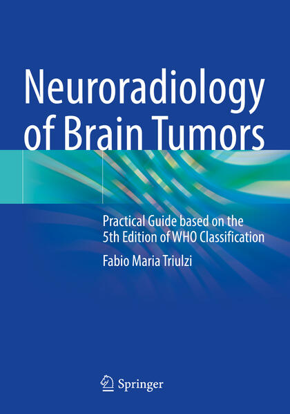 Produktbild: Neuroradiology of Brain Tumors | Fabio Maria Triulzi