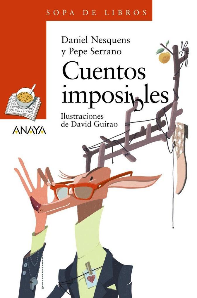 Produktbild: 20 cuentos imposibles | Daniel Nesquens, Pepe Serrano