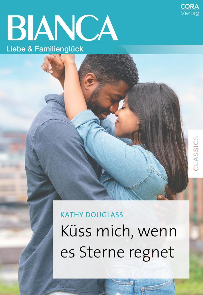 Produktbild: Küss mich, wenn es Sterne regnet | Kathy Douglass