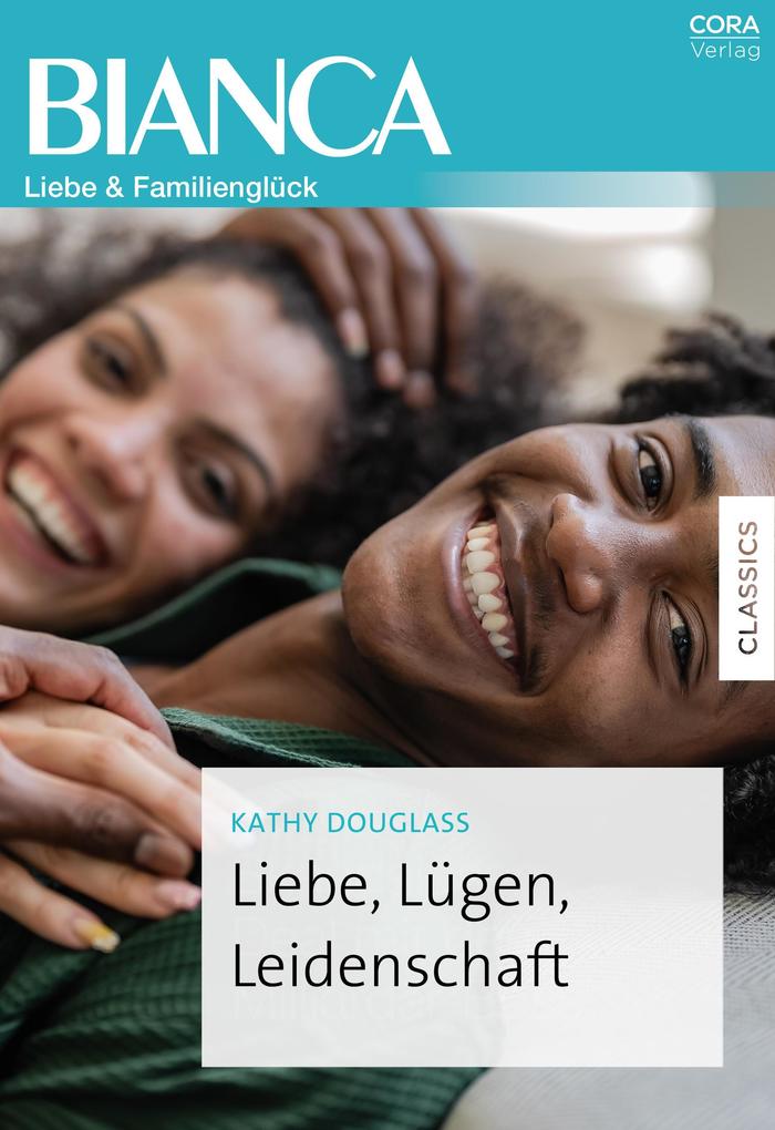 Produktbild: Liebe, Lügen, Leidenschaft | Kathy Douglass