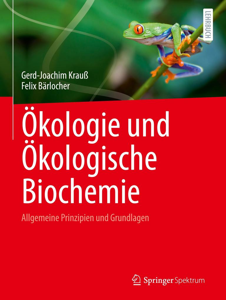 Produktbild: Ökologie und Ökologische Biochemie | Gerd-Joachim Krauß, Felix Bärlocher