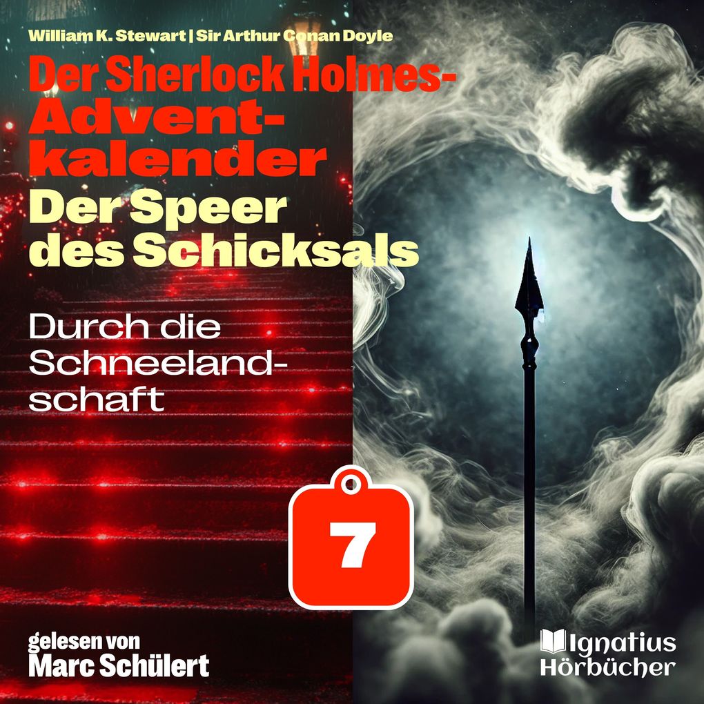 Produktbild: Durch die Schneelandschaft (Der Sherlock Holmes-Adventkalender: Der Speer des Schicksals, Folge 7) | Sir Arthur Conan Doyle, William K. Stewart