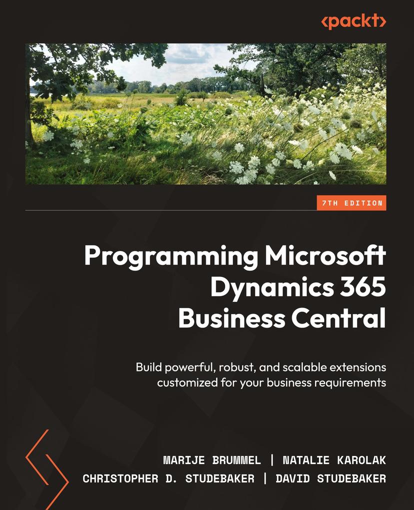 Produktbild: Programming Microsoft Dynamics 365 Business Central - Seventh Edition | Marije Brummel, Natalie Karolak, Christopher D. Studebaker