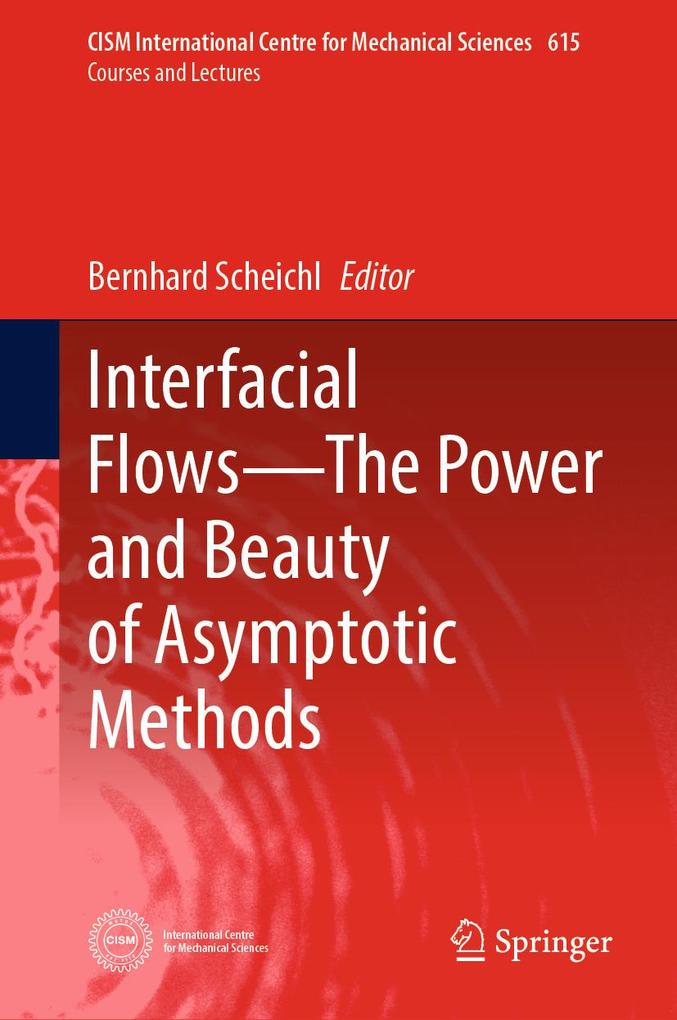Produktbild: Interfacial Flows-The Power and Beauty of Asymptotic Methods