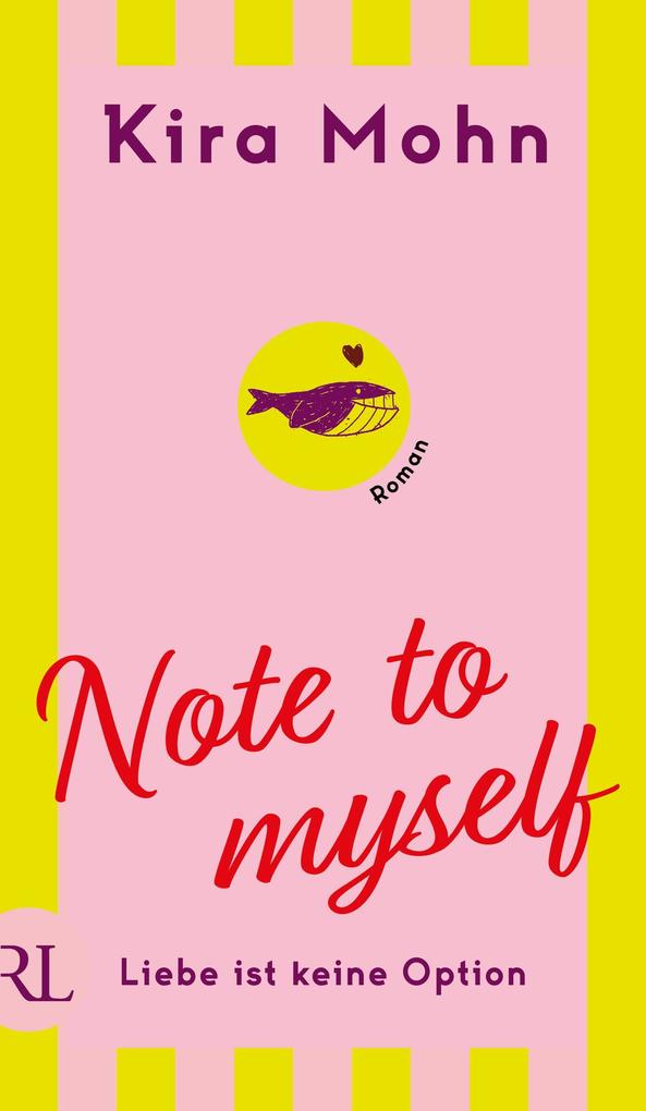Produktbild: Note to myself: Liebe ist keine Option | Kira Mohn