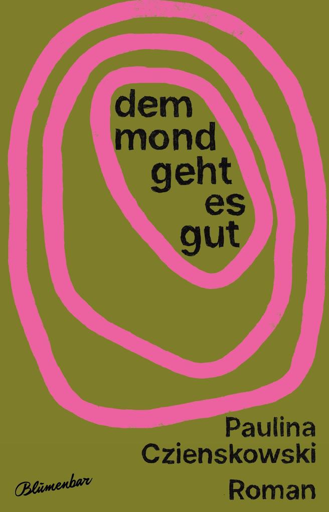 Produktbild: Dem Mond geht es gut | Paulina Czienskowski