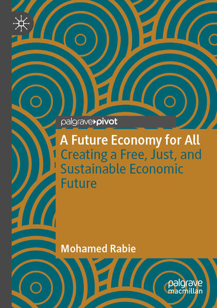 Produktbild: A Future Economy for All | Mohamed Rabie