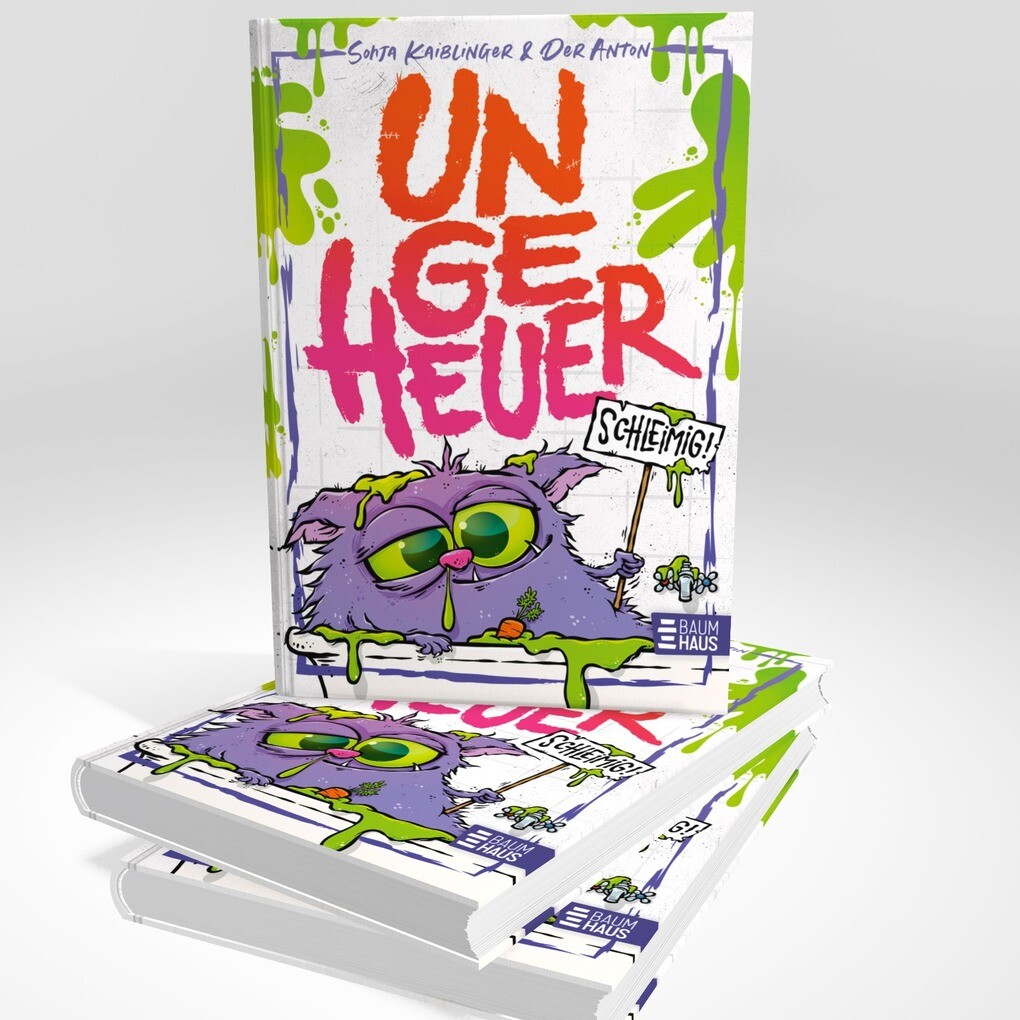 Weitere Ansicht: Ungeheuer schleimig (Band 2) | Sonja Kaiblinger