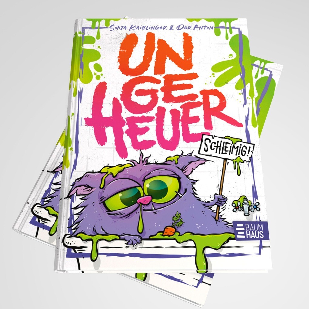 Weitere Ansicht: Ungeheuer schleimig (Band 2) | Sonja Kaiblinger