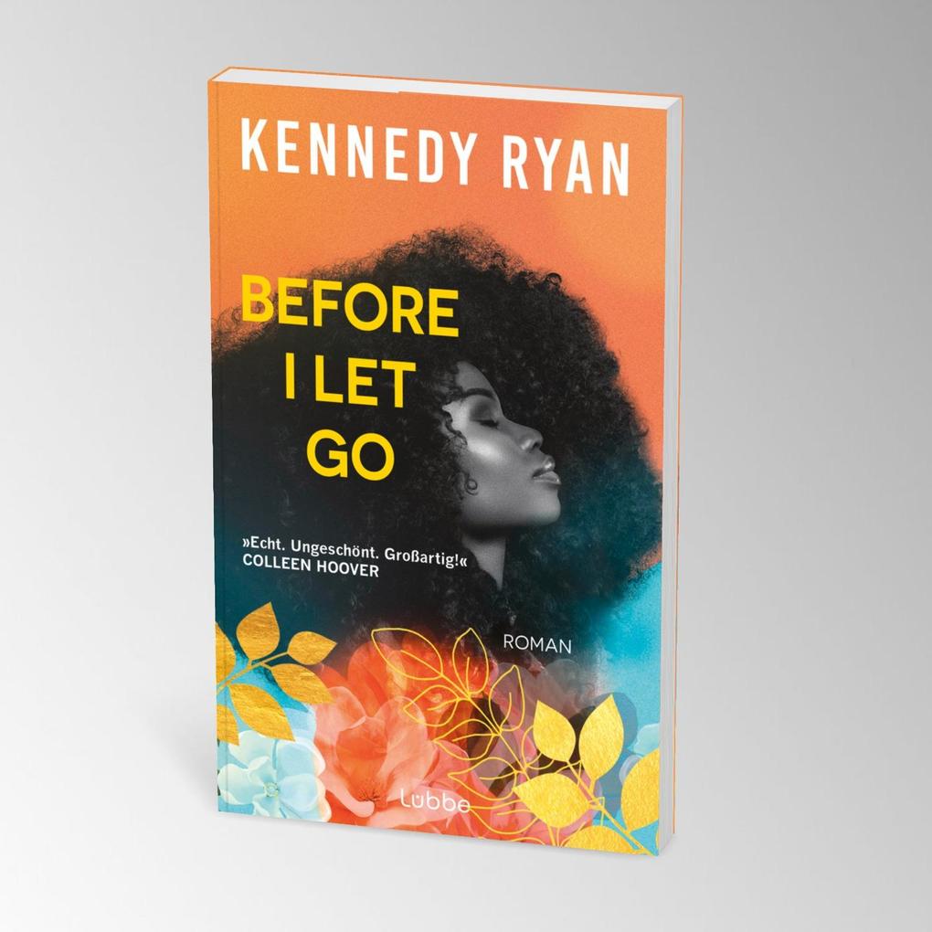 Weitere Ansicht: Before I Let Go | Kennedy Ryan