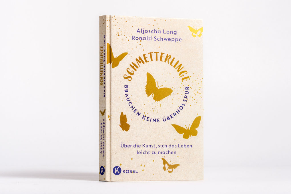 Weitere Ansicht: Schmetterlinge brauchen keine Überholspur | Ronald Schweppe, Aljoscha Long