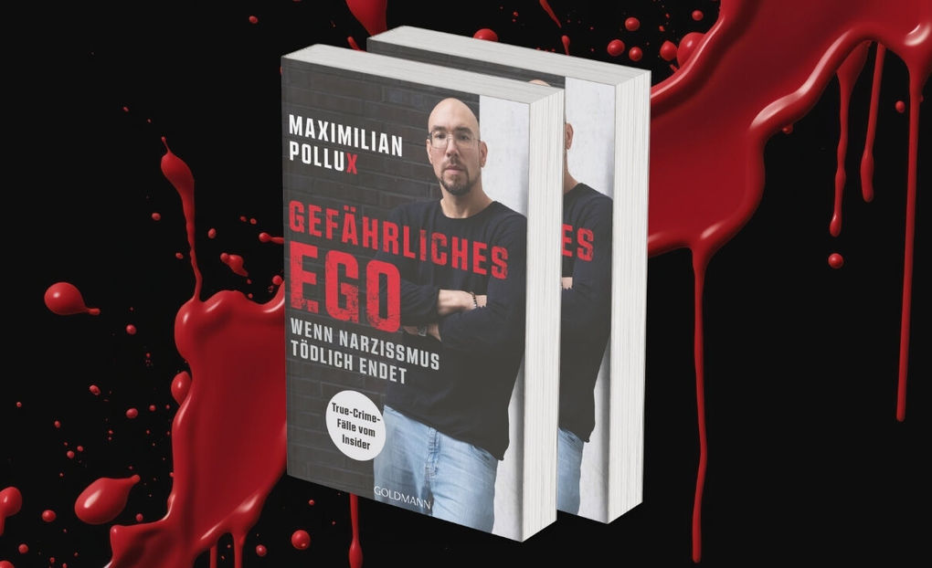 Weitere Ansicht: Gefährliches Ego | Maximilian Pollux