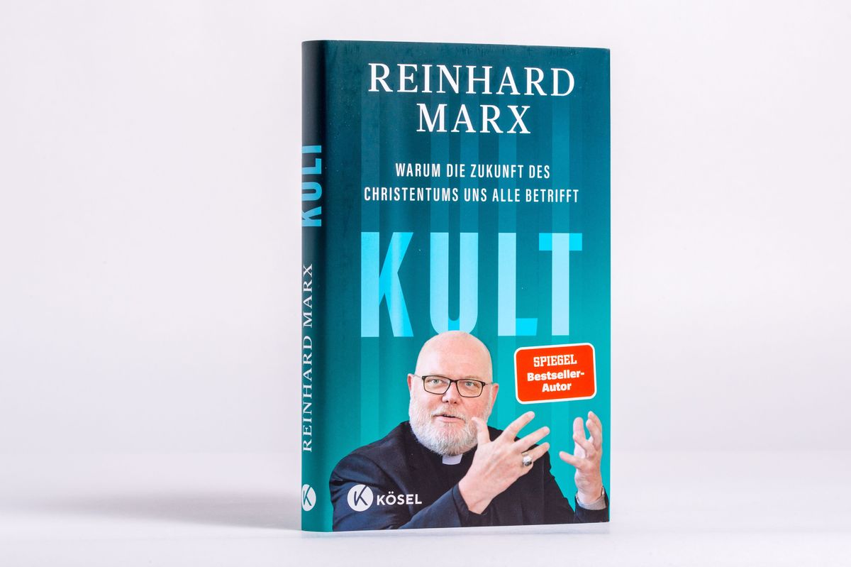 Weitere Ansicht: Kult. Warum die Zukunft des Christentums uns alle betrifft | Reinhard Marx