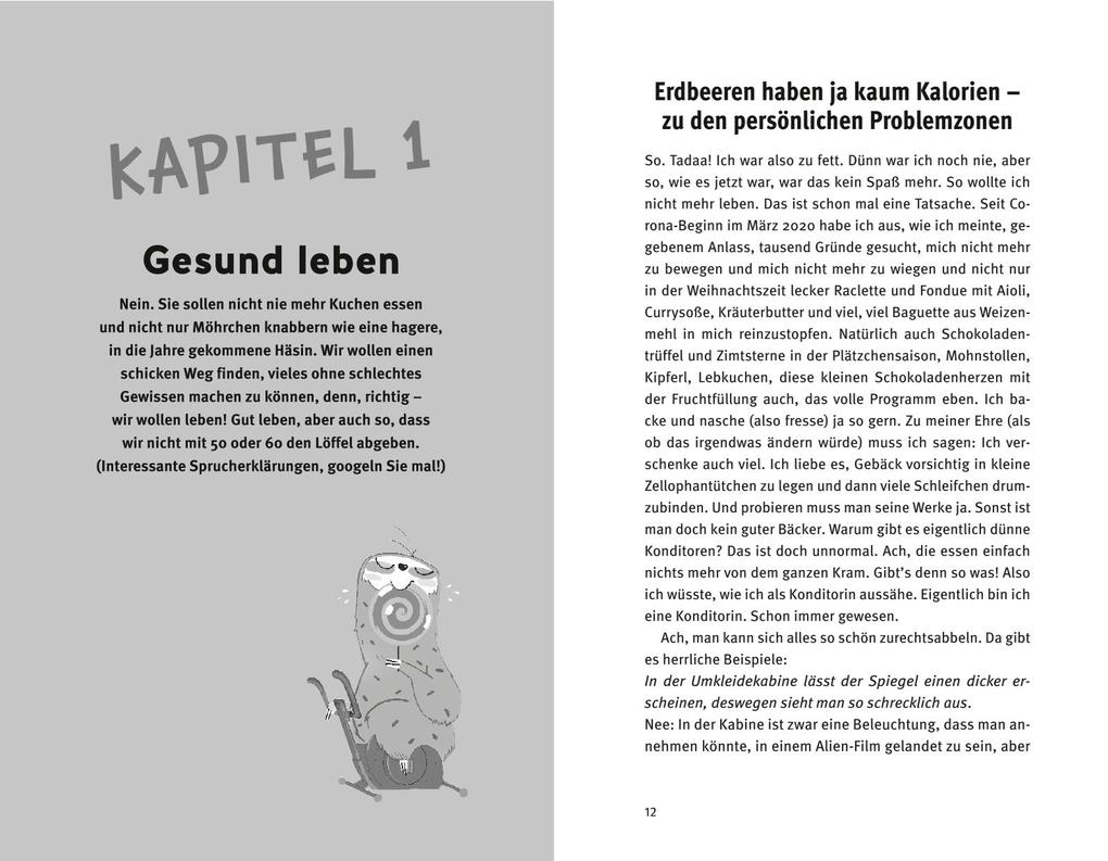 Weitere Ansicht: Der Geist ist willig, der Körper chillig | Steffi Wolff