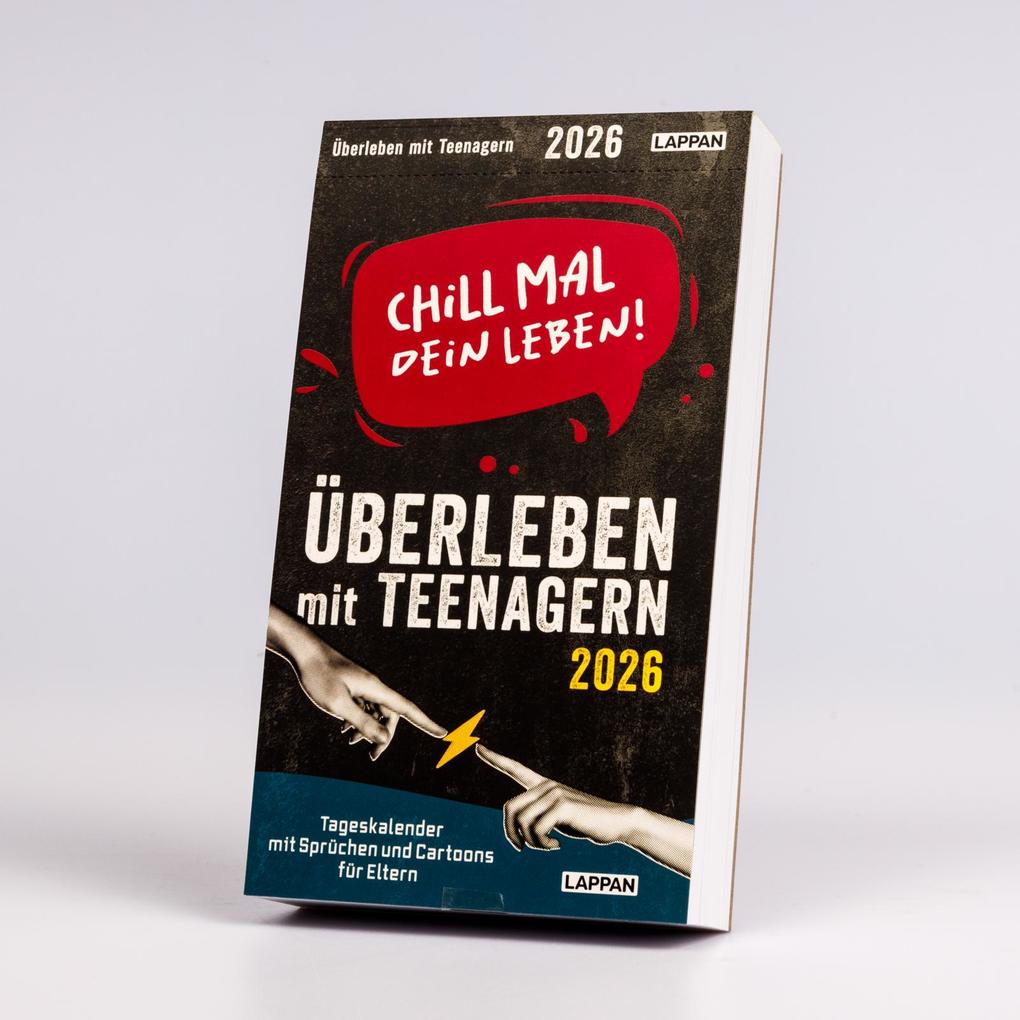 Weitere Ansicht: Chill mal dein Leben! - Überleben mit Teenagern 2026 | Lappan Verlag