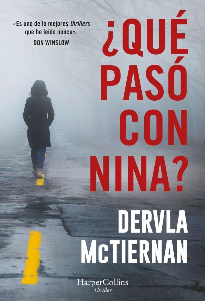 Weitere Ansicht: Qué Pasó Con Nina? (What Happened to Nina? - Spanish Edition) | Dervla Mctiernan