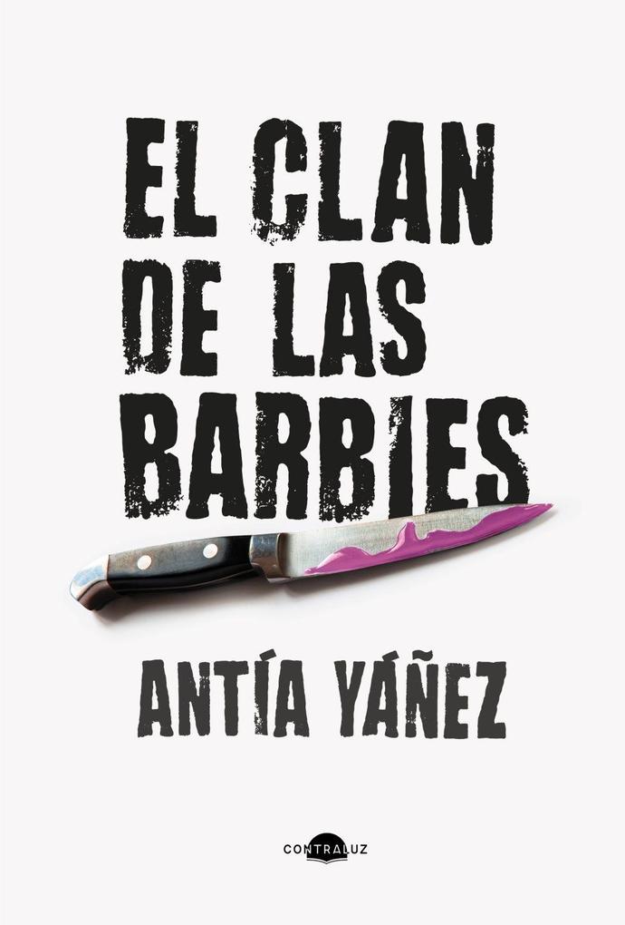 Weitere Ansicht: El clan de las barbies