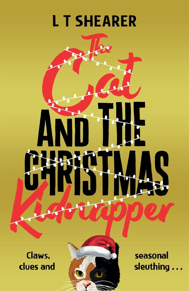 Produktbild: The Cat and the Christmas Kidnapper | L T Shearer