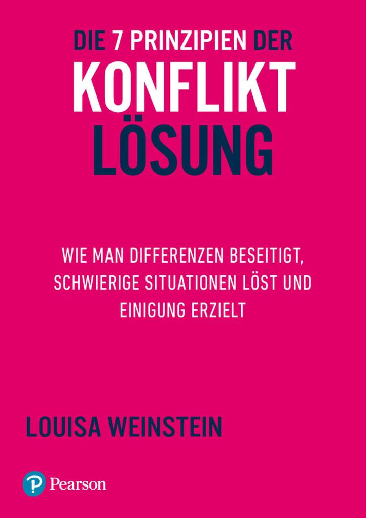 Produktbild: Die 7 Prinzipien der Konfliktlösung | Louisa Weinstein