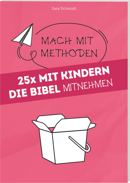 Produktbild: 25 x Mit Kindern die Bibel mitnehmen | Sara Schmidt