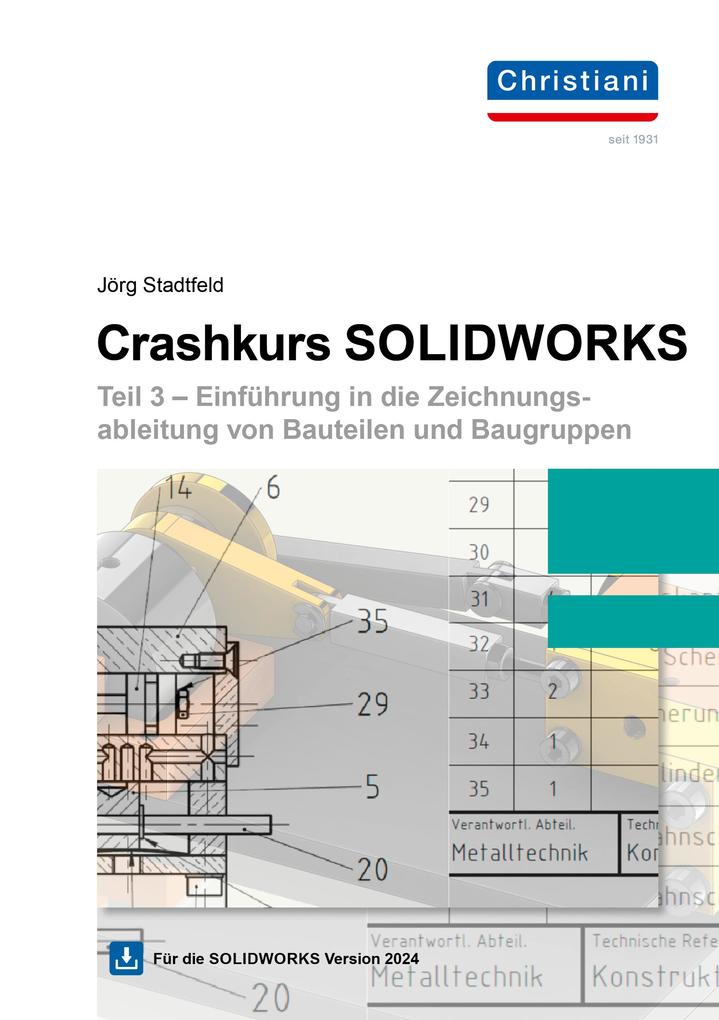 Produktbild: Crashkurs SolidWorks - Teil 3 | Jörg Stadtfeld