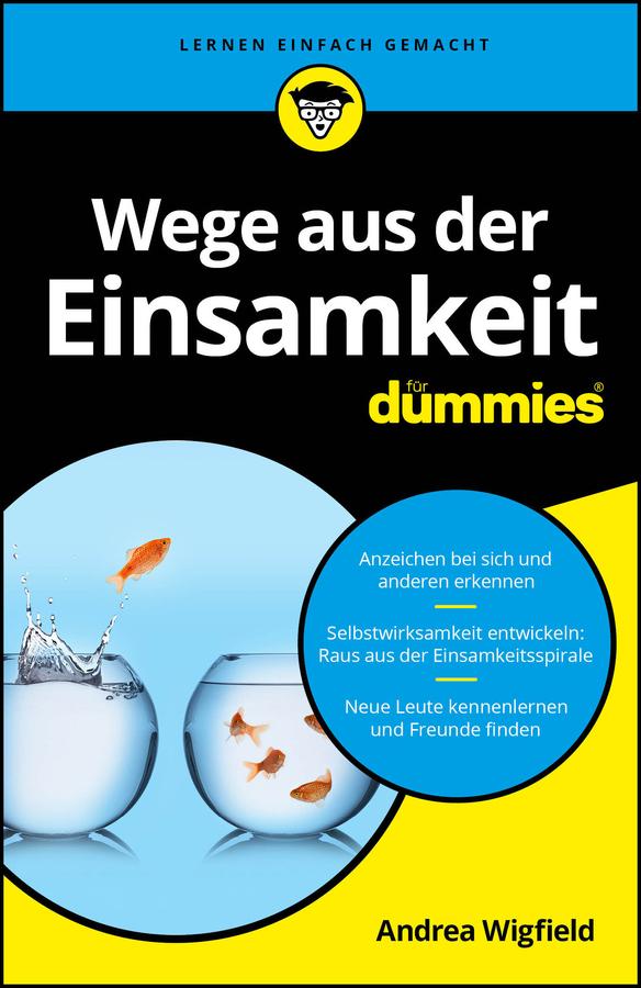 Produktbild: Wege aus der Einsamkeit für Dummies | Andrea Wigfield
