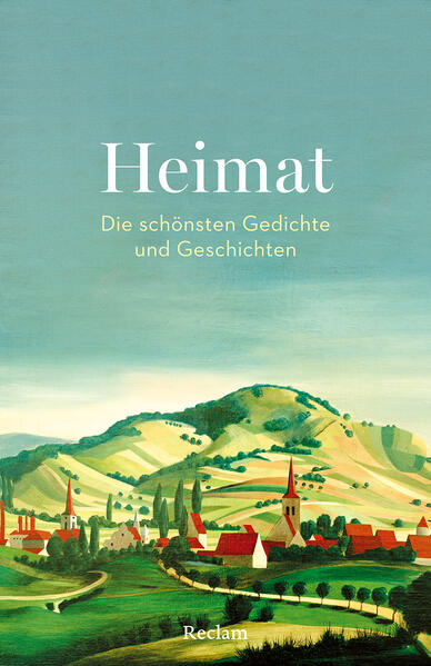 Produktbild: Heimat. Die schönsten Gedichte und Geschichten | Annemarie Stoltenberg