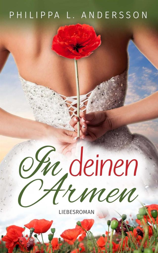 Produktbild: In deinen Armen | Philippa L. Andersson