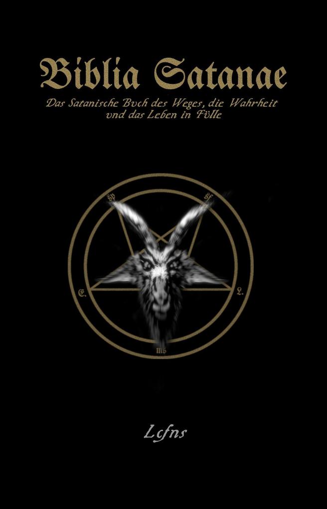 Produktbild: Biblia Satanae - Traditionelle Satanische Bibel | Lcfns
