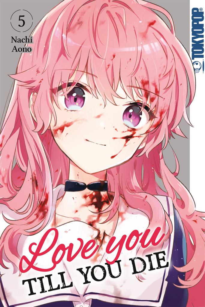 Produktbild: Love you till you die, Band 05 | Nachi Aono