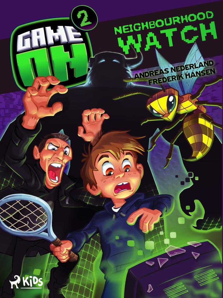 Produktbild: Game On: Neighbourhood Watch | Andreas Nederland, Frederik Hansen
