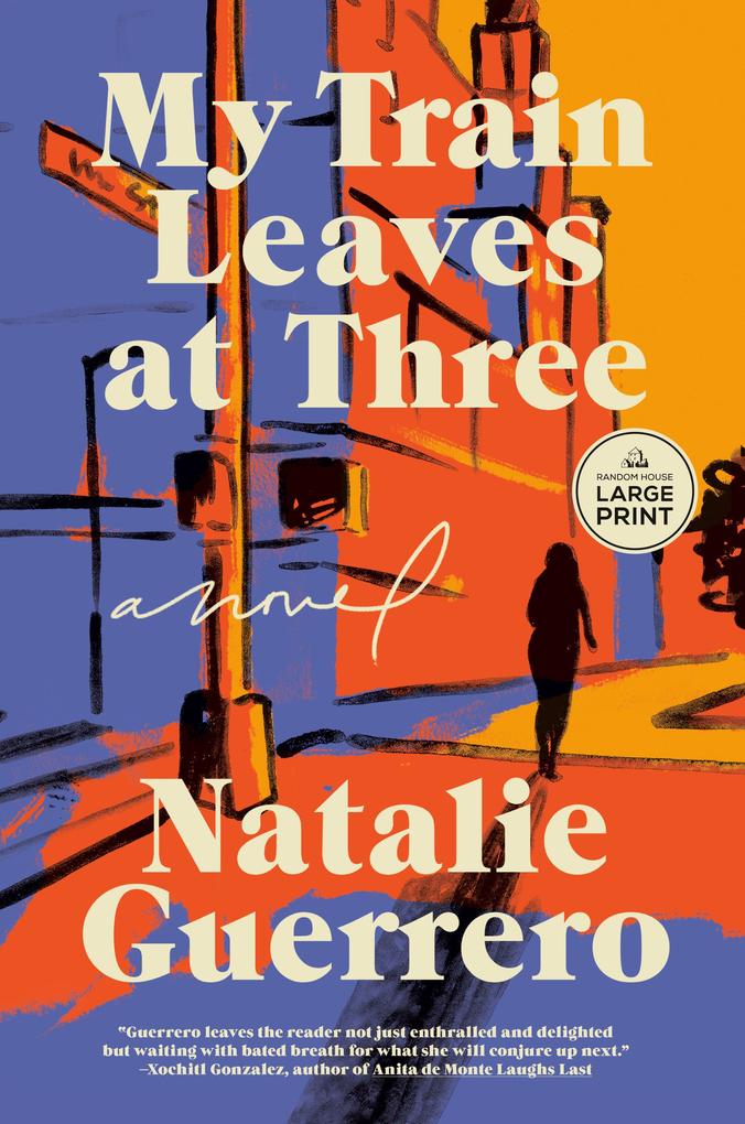 Produktbild: My Train Leaves at Three | Natalie Guerrero