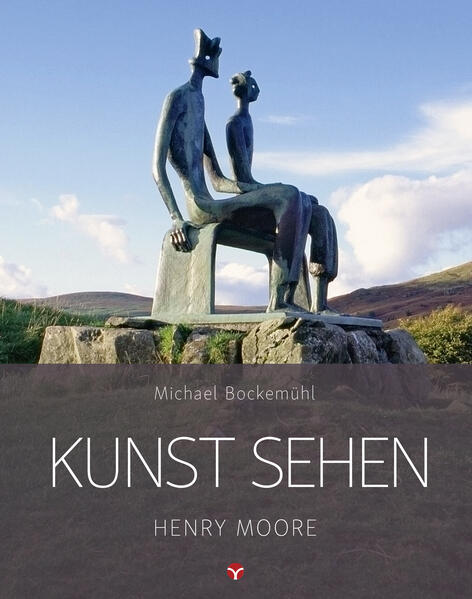 Produktbild: Kunst sehen - Henry Moore | Michael Bockemühl