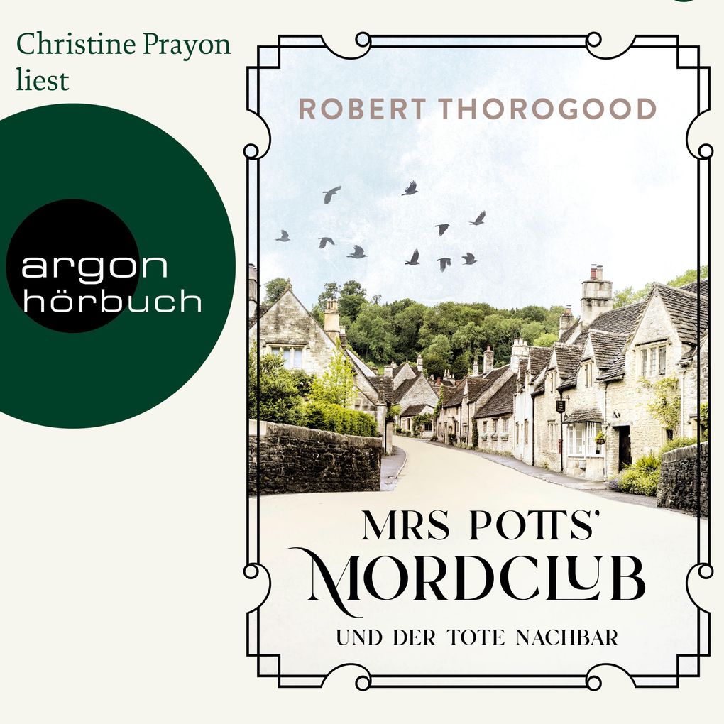 Produktbild: Mrs Potts' Mordclub und der tote Nachbar | Robert Thorogood