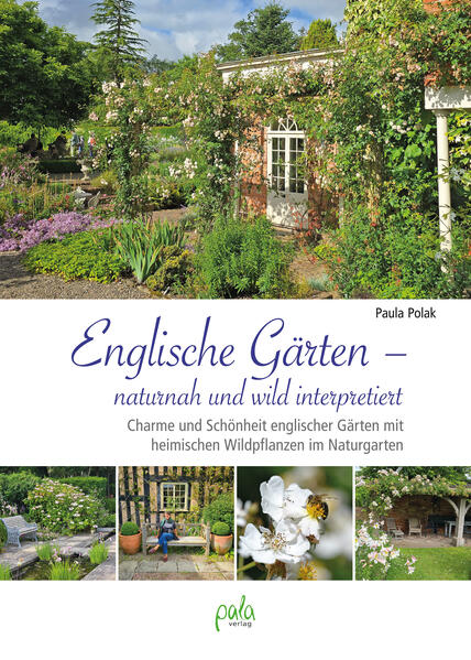 Produktbild: Englische Gärten - naturnah und wild interpretiert | Paula Polak