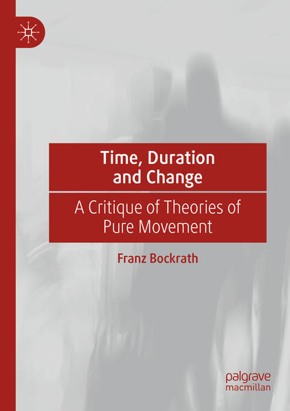 Produktbild: Time, Duration and Change | Franz Bockrath