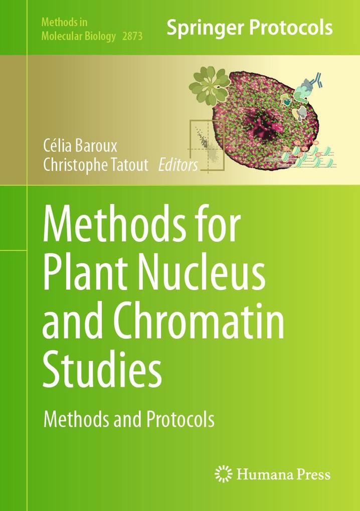 Produktbild: Methods for Plant Nucleus and Chromatin Studies