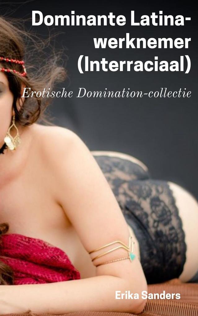 Produktbild: Dominante Latina-werknemer (Interraciaal) | Erika Sanders