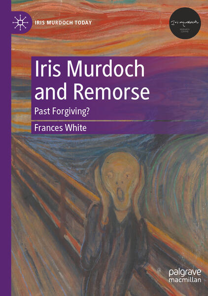 Produktbild: Iris Murdoch and Remorse | Frances White