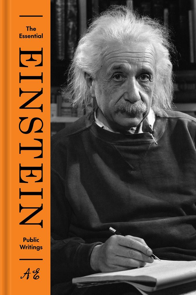 Produktbild: The Essential Einstein: Public Writings | Albert Einstein