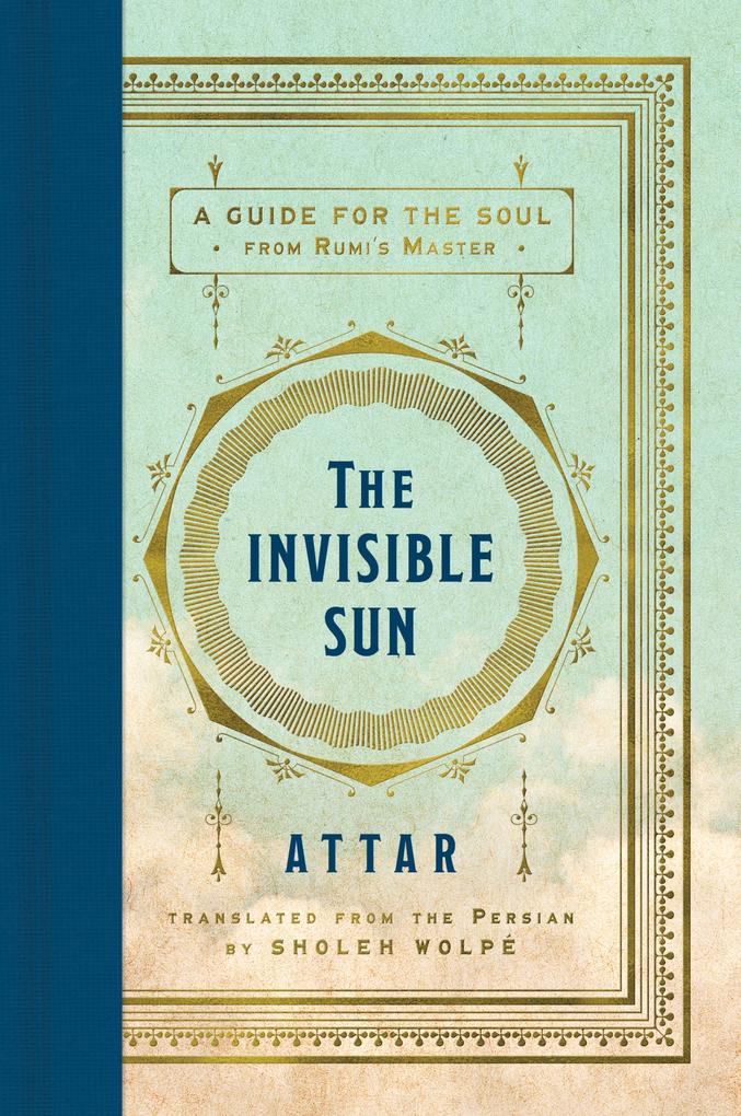 Produktbild: The Invisible Sun | Attar, Sholeh Wolpe