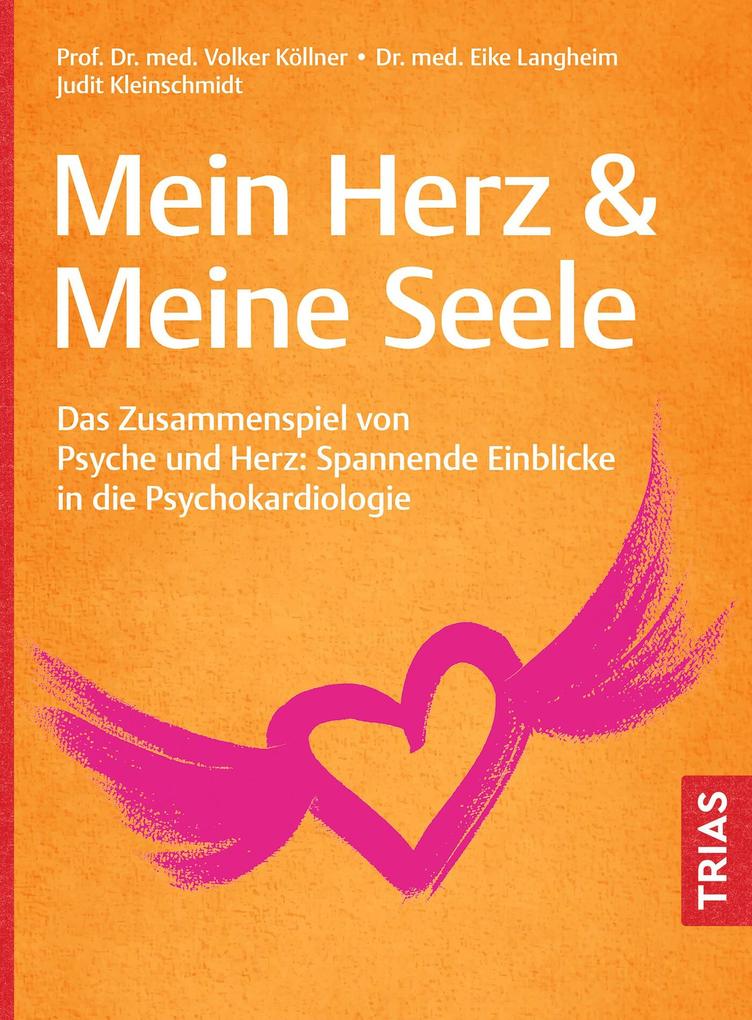 Produktbild: Mein Herz & Meine Seele | Volker Köllner, Eike Langheim, Judit Kleinschmidt
