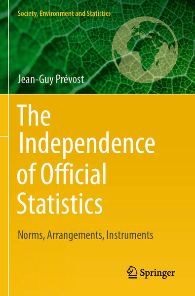 Produktbild: The Independence of Official Statistics | Jean-Guy Prévost