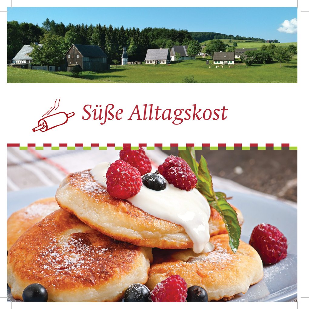 Weitere Ansicht: Die besten süßen Rezepte aus dem Erzgebirge | Regina Röhner